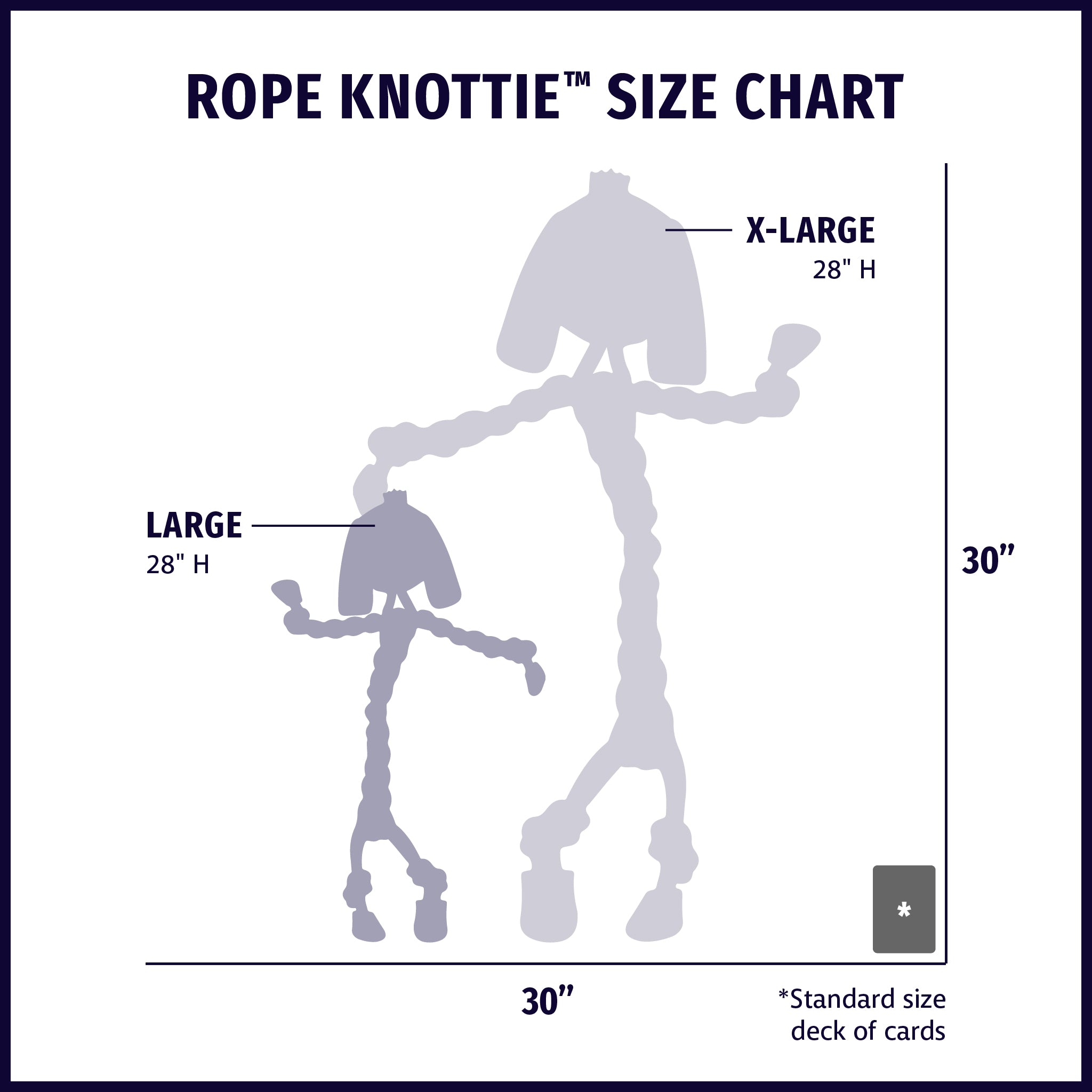 Diagram displaying the rope knottie sizes. The large rope knotties have a height of 28 inches. The extra large rope knotties have a height of 28 inches.