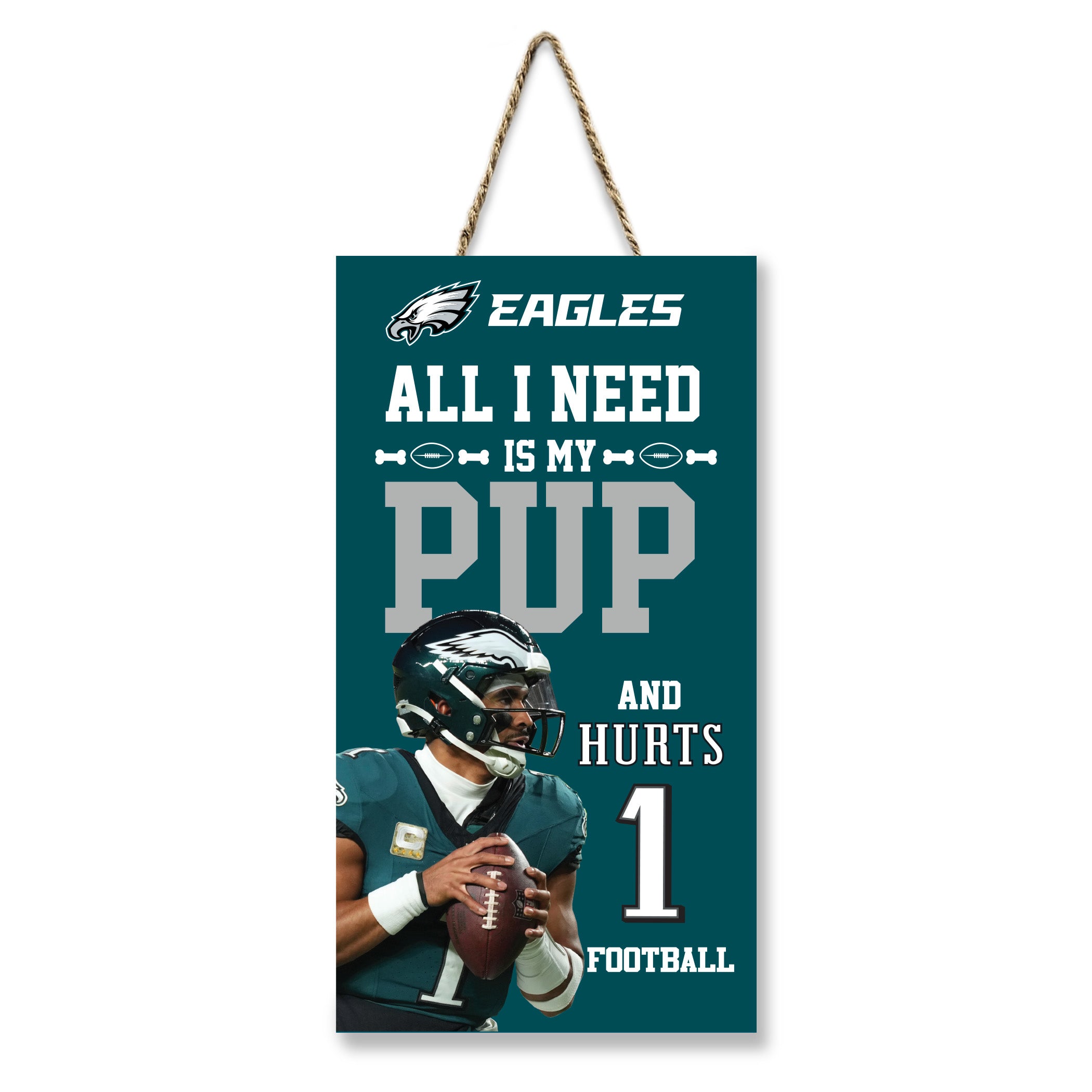 JALEN HURTS (PHL) "ALL I NEED IS MY PUP AND FOOTBALL" SIGN - Image 2
