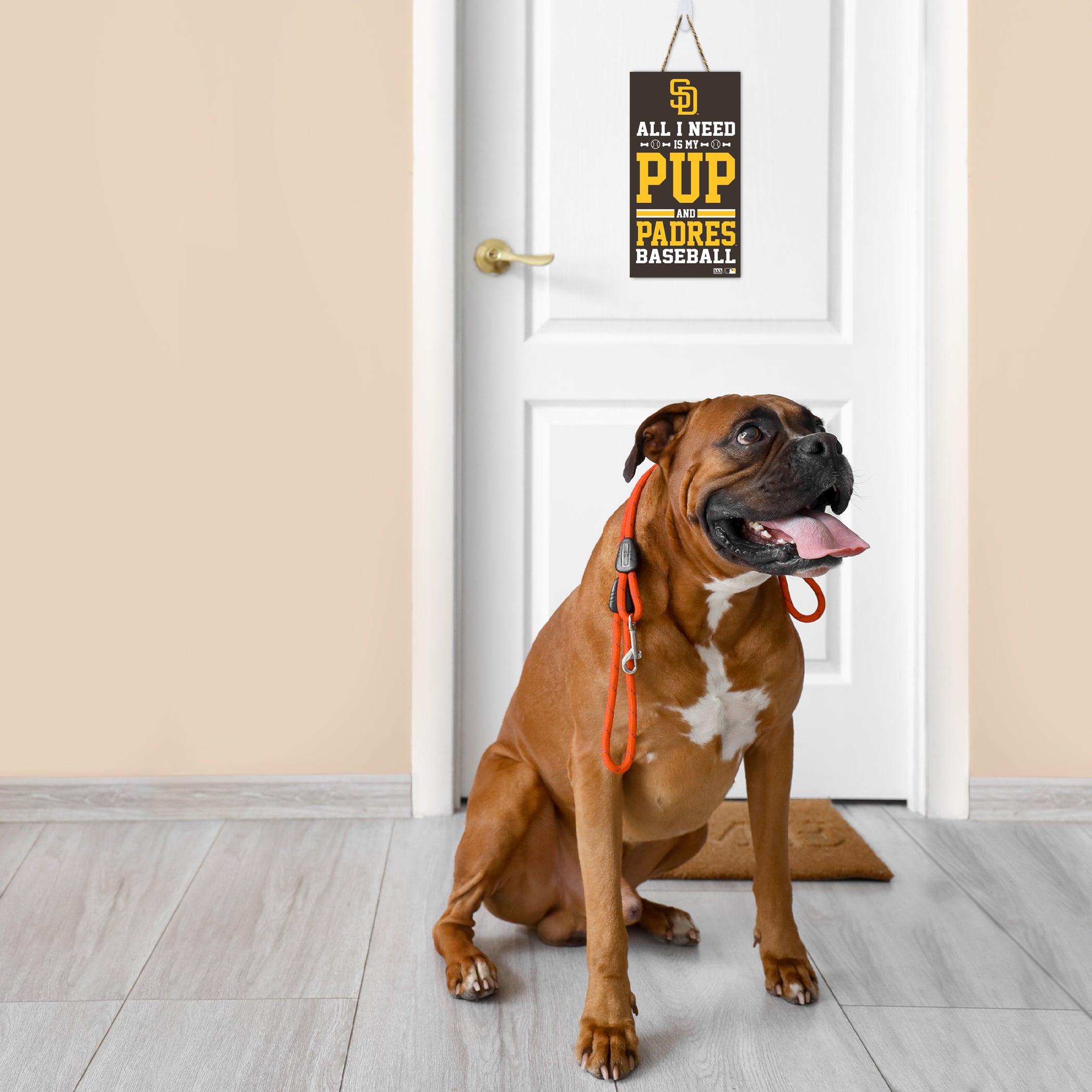 SAN DIEGO PADRES "ALL I NEED IS MY PUP AND BASEBALL" SIGN - Image 2