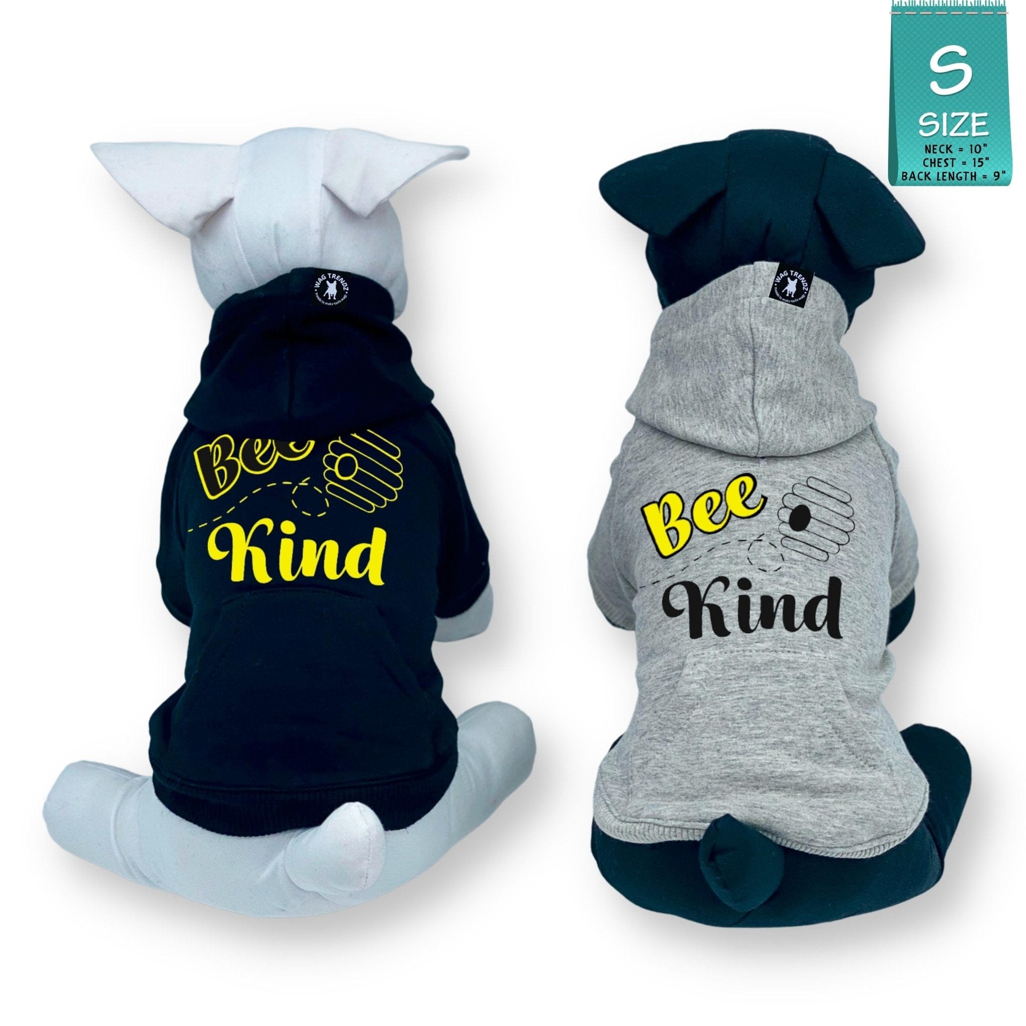 Hooded Sweatshirt For Dogs - Two stuffed dogs one black one white wearing "Bee Kind" hooded sweatshirt in gray and black - Bee Kind and hive on back - against solid white background - Wag Trendz