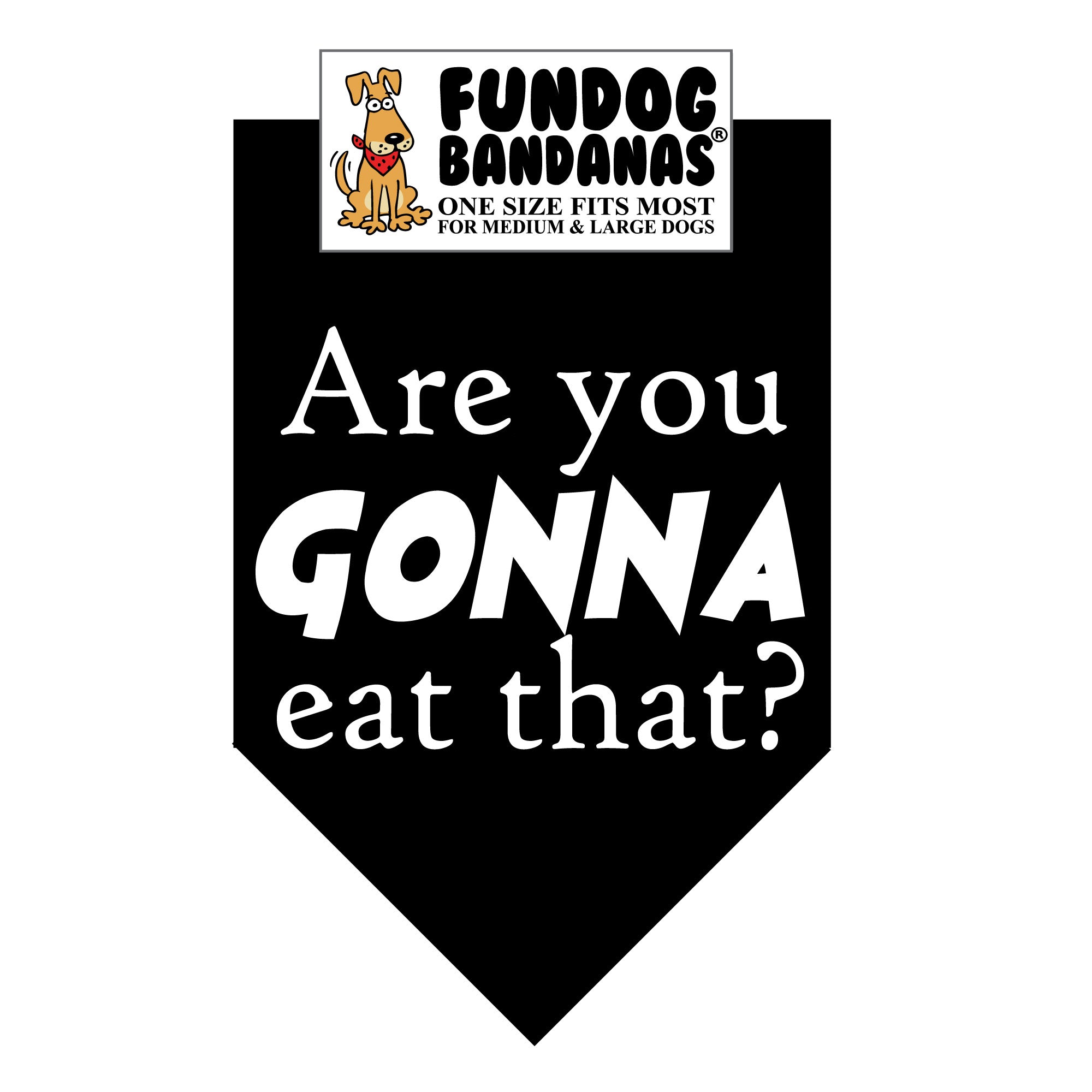 Wholesale Pack - Are you Gonna Eat That? Bandana - Image 3