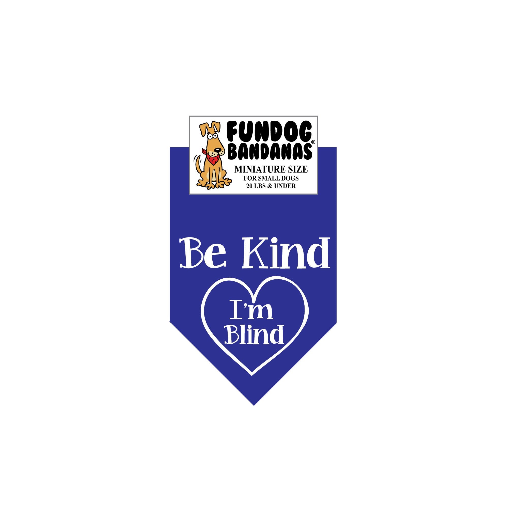 Wholesale 10 Pack - Be Kind; I'm Blind Bandana - Assorted Colors - FunDogBandanas
