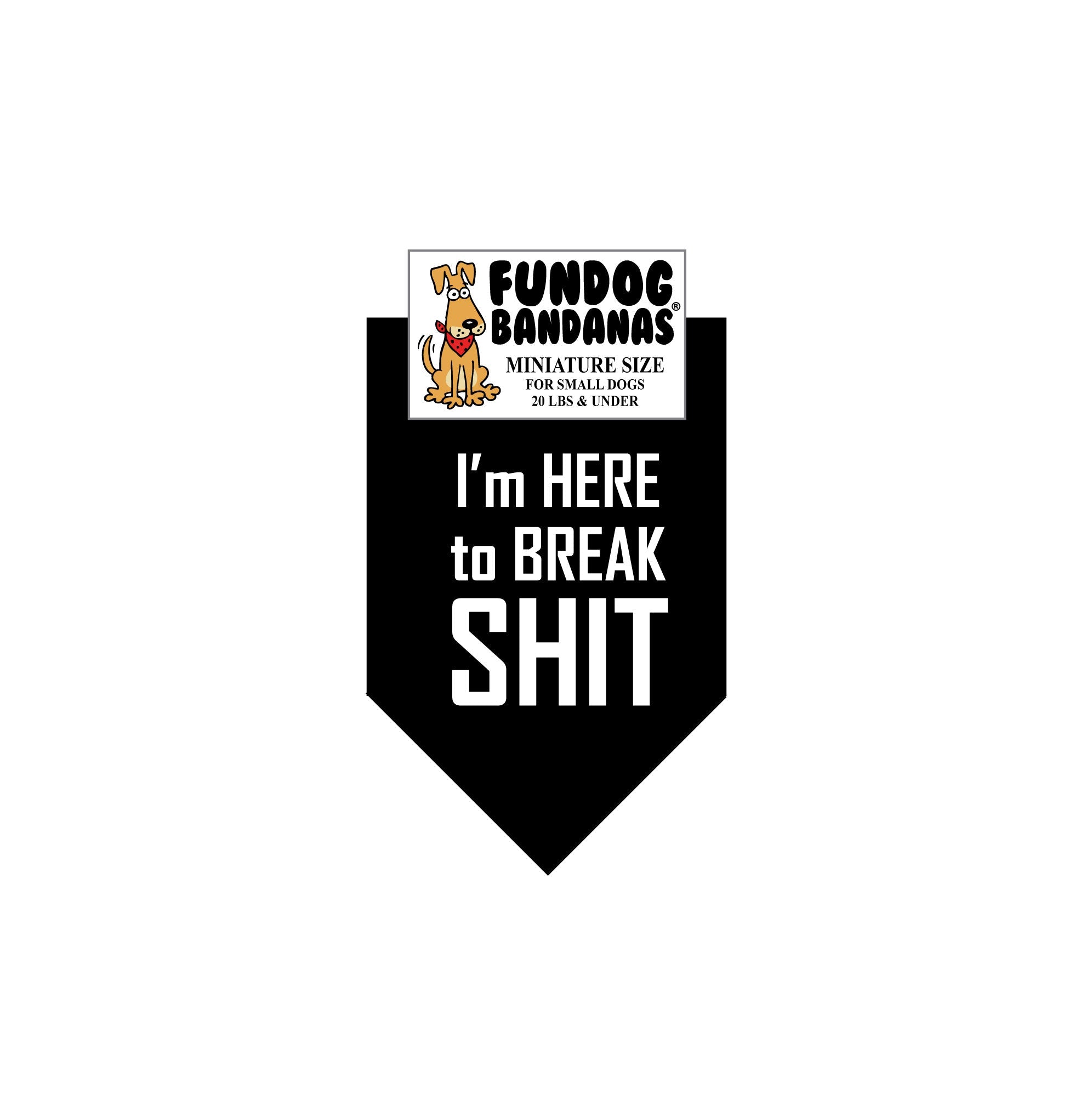 Wholesale Pack - I'm Here to Break Shit Bandana - Image 3