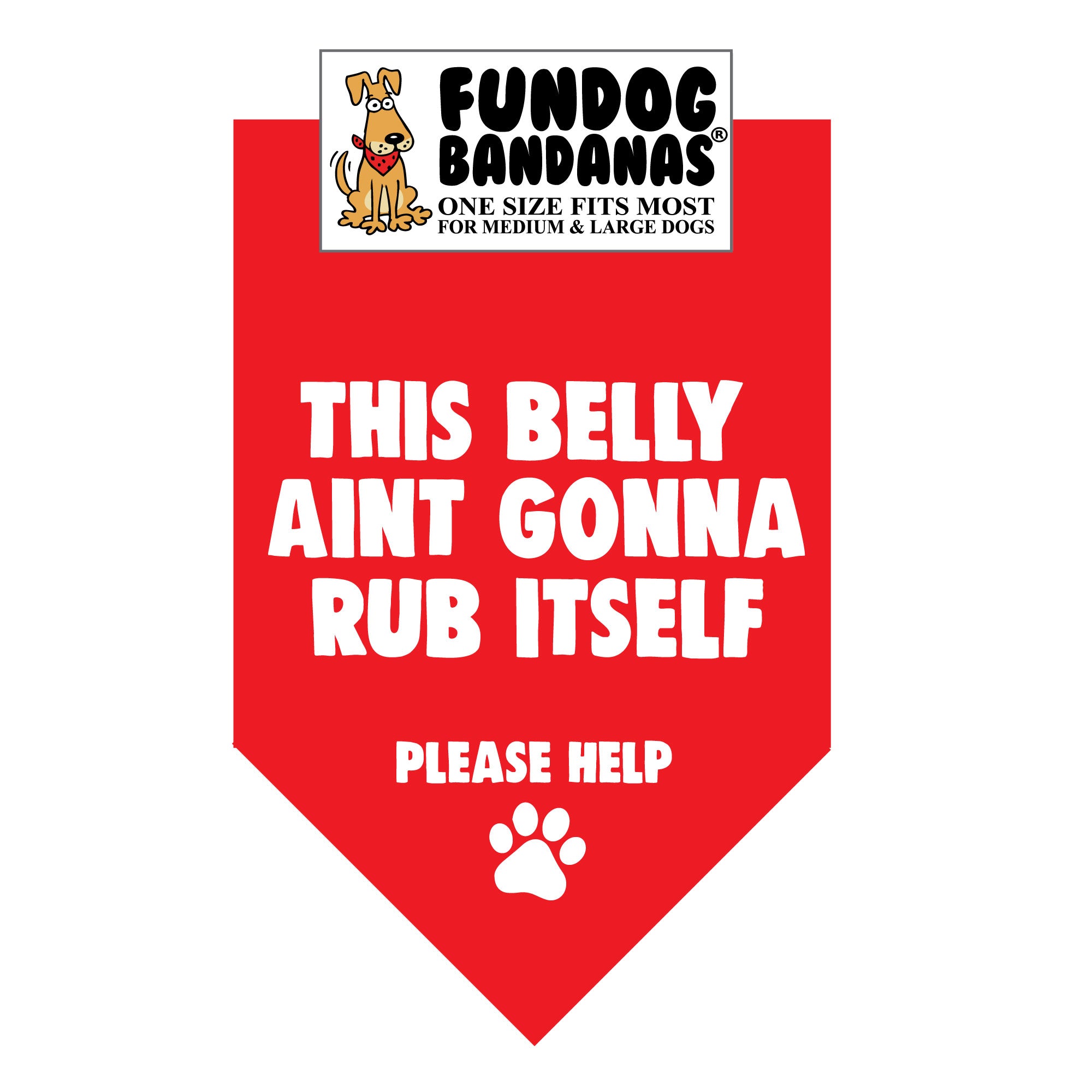 Wholesale Pack - This Belly Ain't Gonna Rub Itself Bandana - Image 2