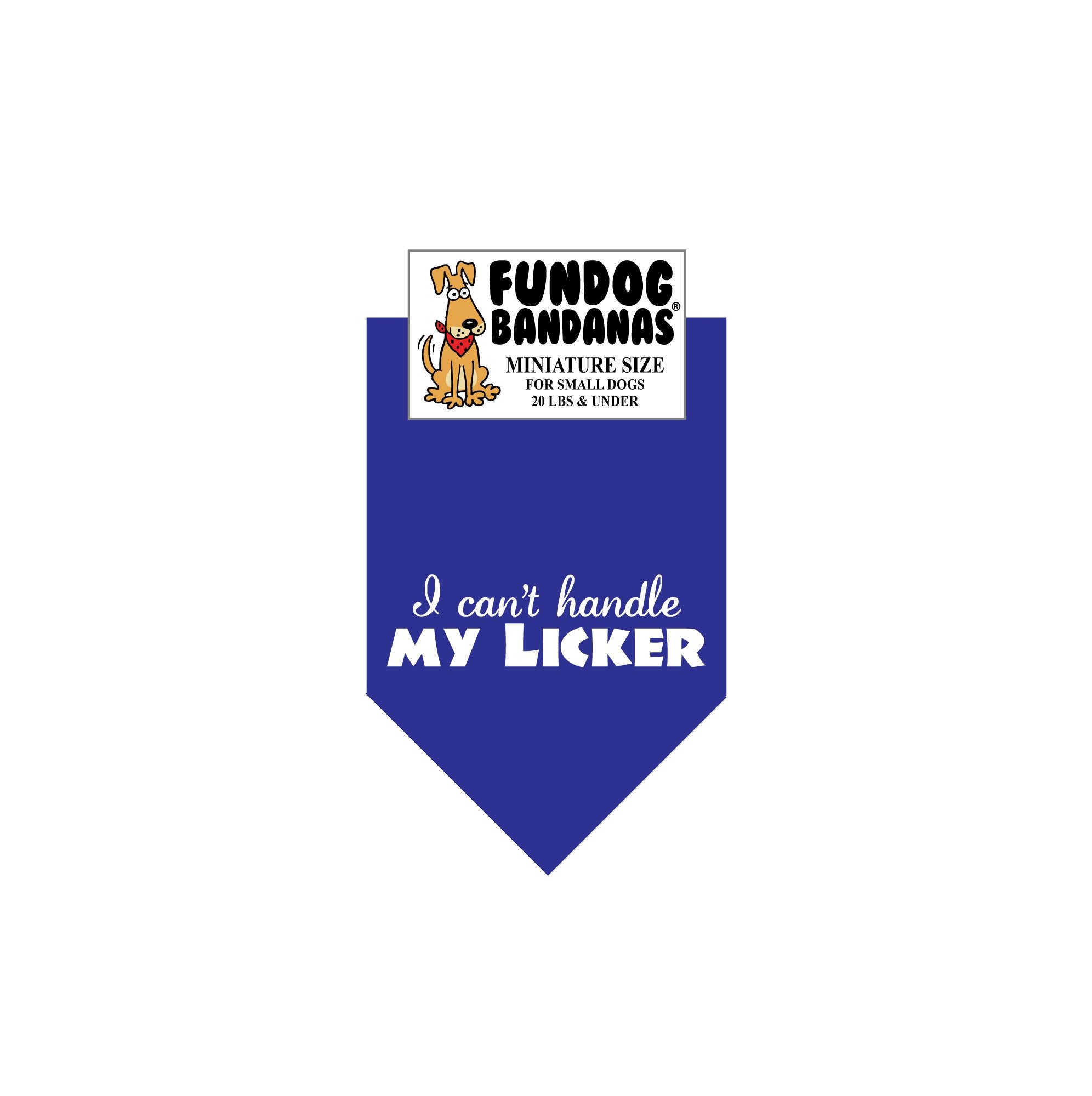 Wholesale 10 Pack - I Can't Handle My Licker Bandana - Assorted Colors - FunDogBandanas