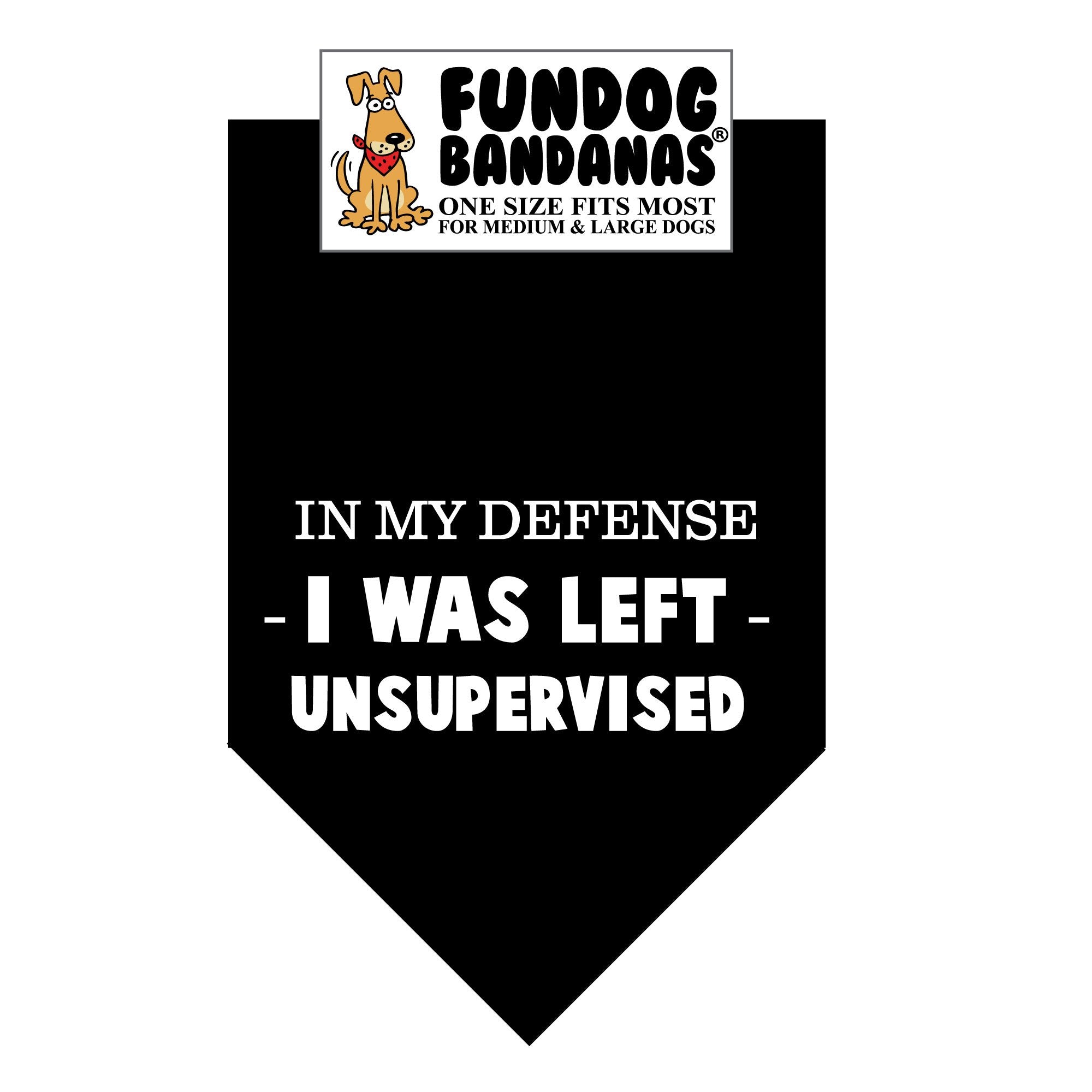 Wholesale 10 Pack - In My Defense I Was Left Unsupervised Bandana - Black Only - FunDogBandanas