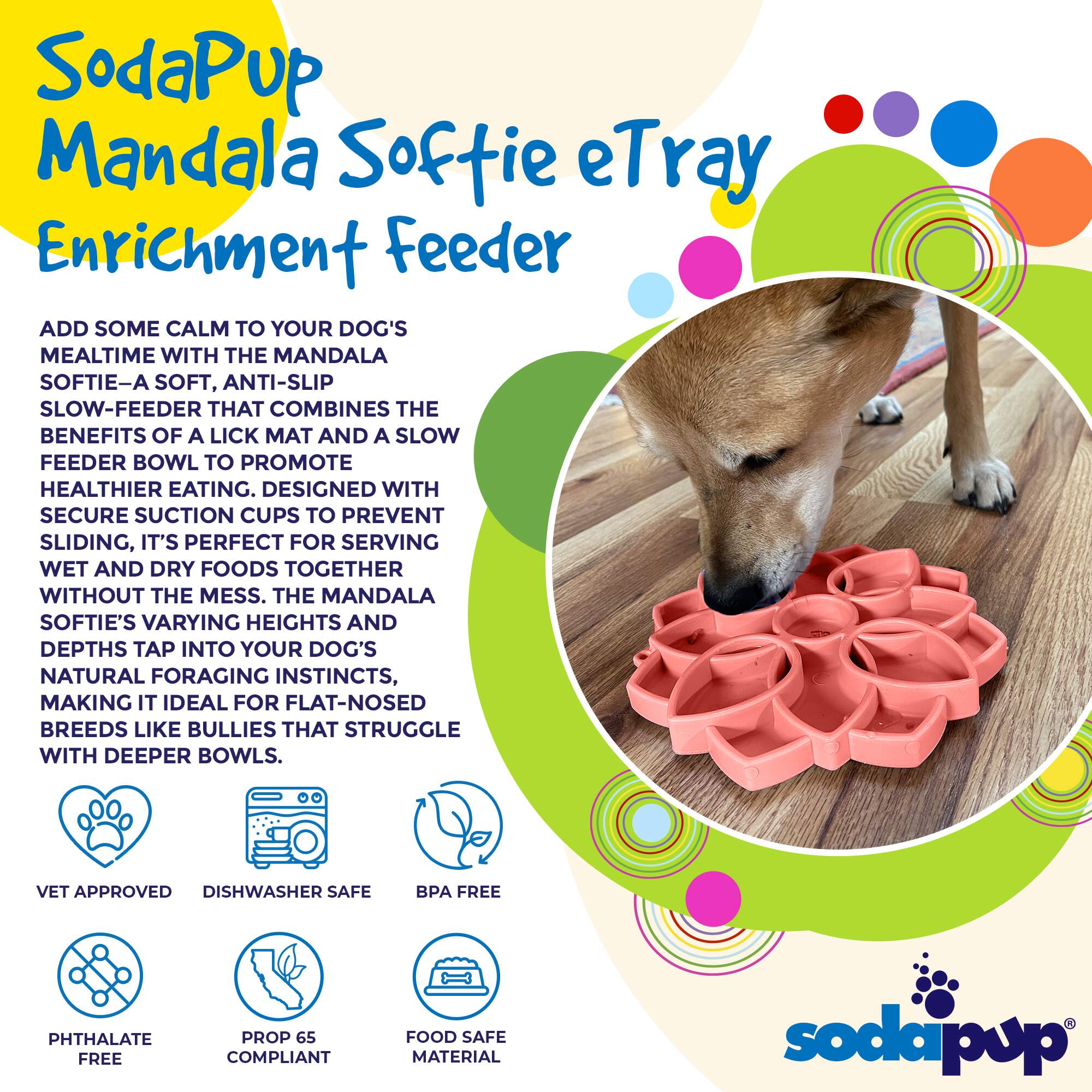 SodaPup Mandala Softie eTray Shallow Slow Feeder Dog Bowl Suction Cups | USA Made